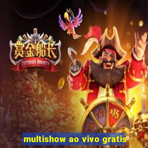 multishow ao vivo gratis